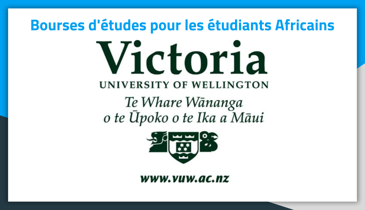 Bourses d'études Nouvelle-Zélande University of Wellington 2018