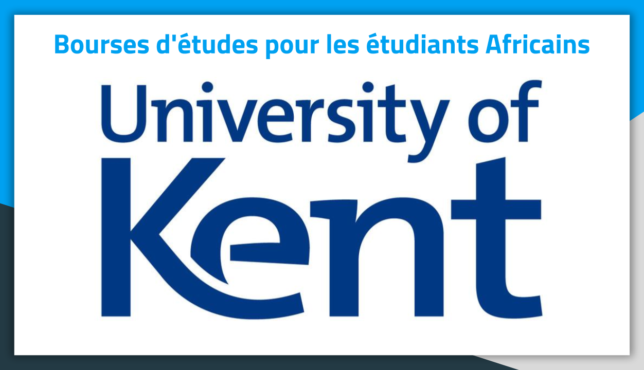 Bourses d'études Royaume Uni University of Kent 2019