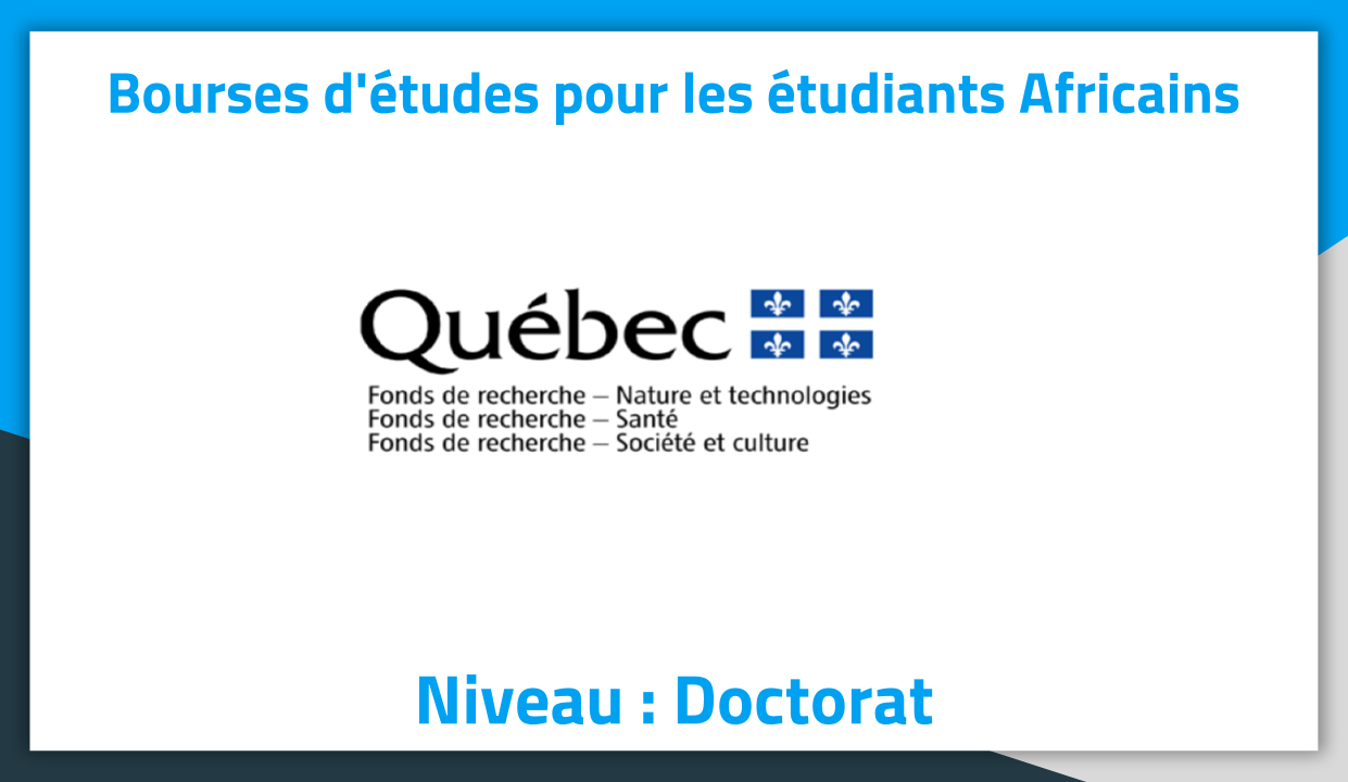 Bourses d'études au Canada 2019 à Fond de recherche Québec 