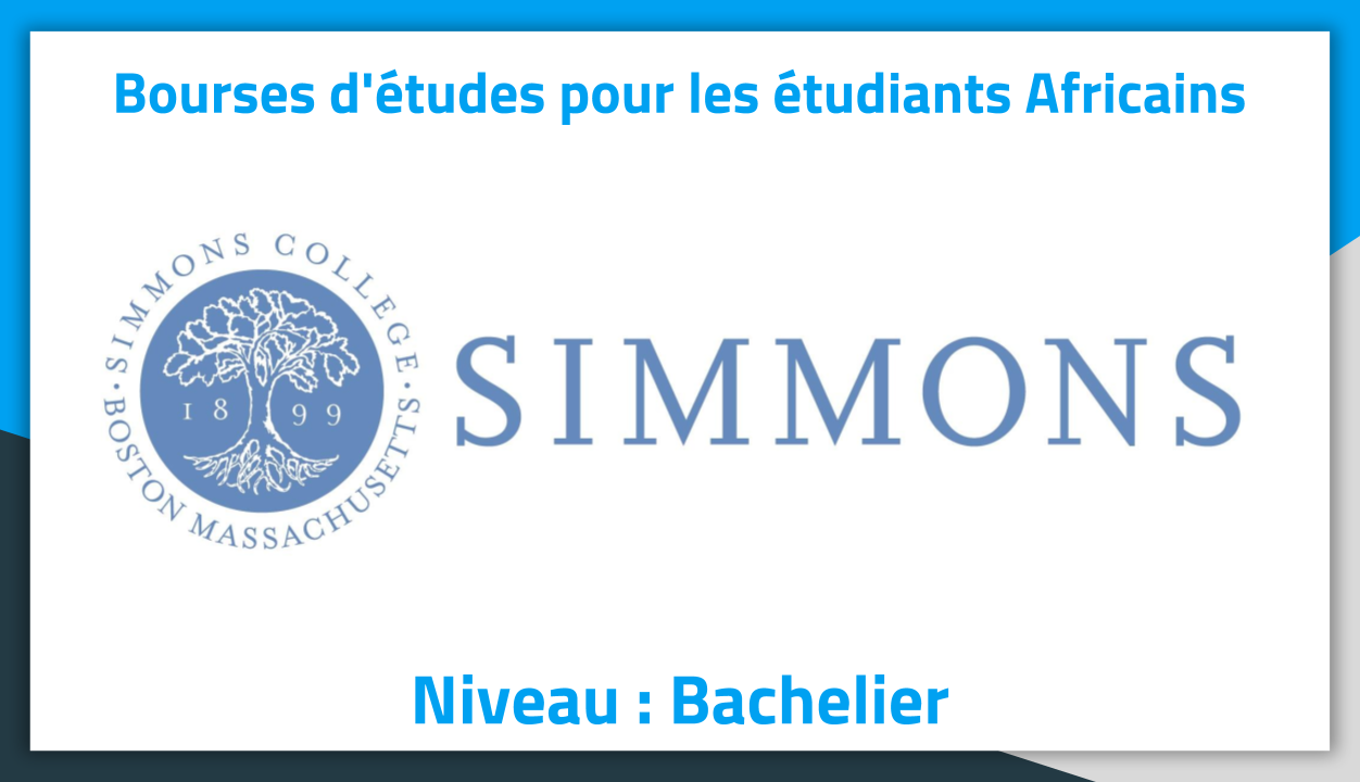 Bourses d'études aux Etats-Unis Simmons College 2019