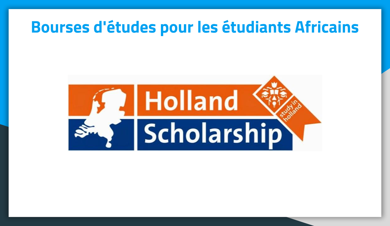 Bourses d'études aux Pays-Bas 2019 - Bourse The Holland Scholarship