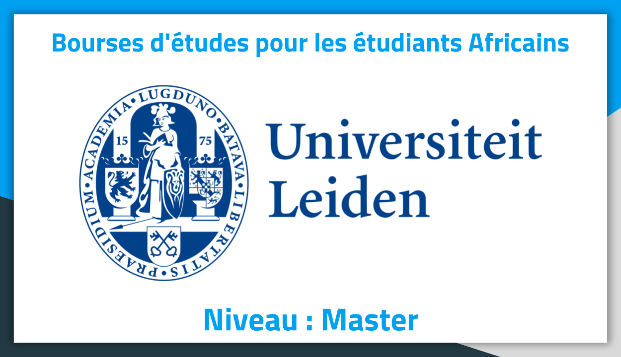 Bourses d'études aux Pays-Bas à Leiden University 2019