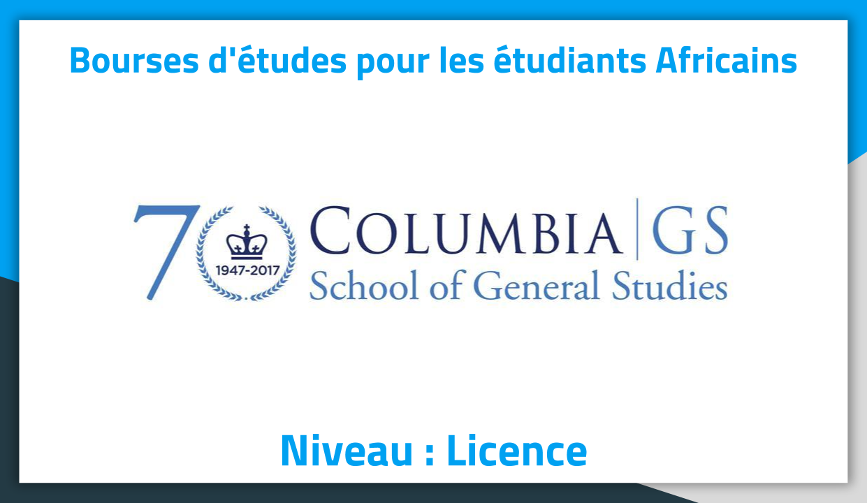Bourses d'études aux USA 2019 à Columbia School of General Studies