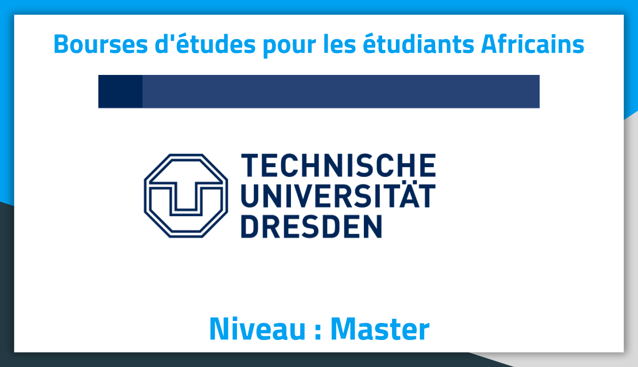 Bourses d'études en Allemagne Technische Universität Dresden 2019