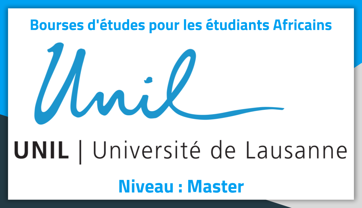 Bourses d'études en Suisse à l'Université de Lausanne 2019