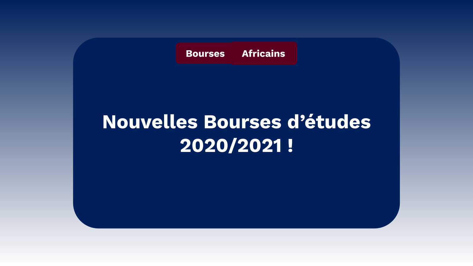 Bourses d'études pour étudiants africains