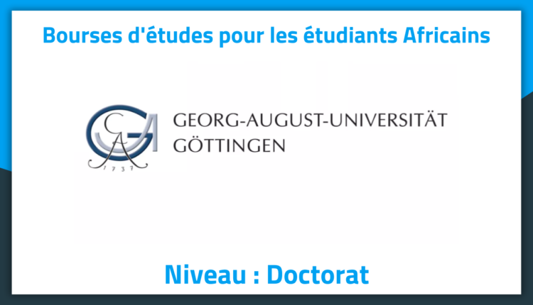 Bourses d'études en Allemagne à l'university of Göttingen 2019 Bourses d'études en Allemagne à l'university of Göttingen 2019