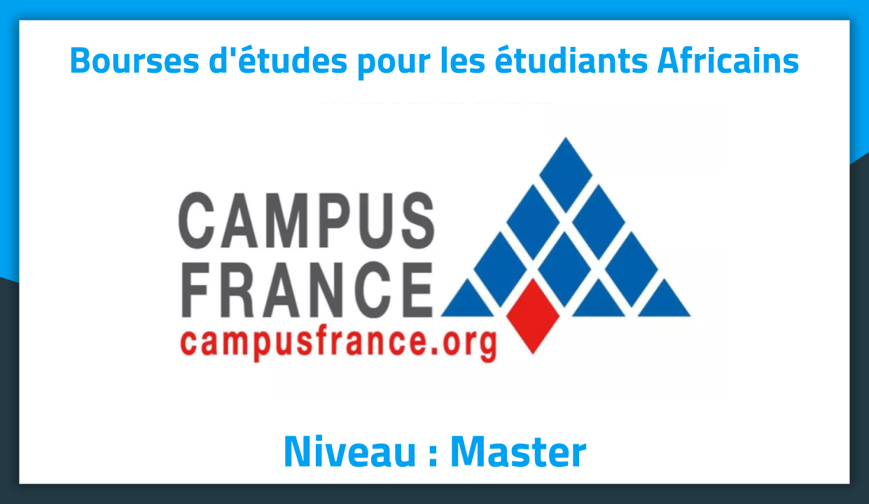 Bourses d'études en France à Campus France 2019