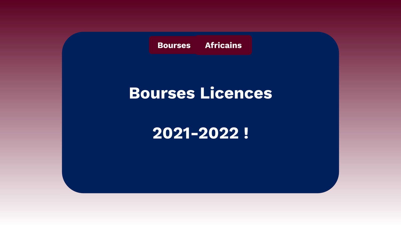 Bourses Licence pour étudiants africains