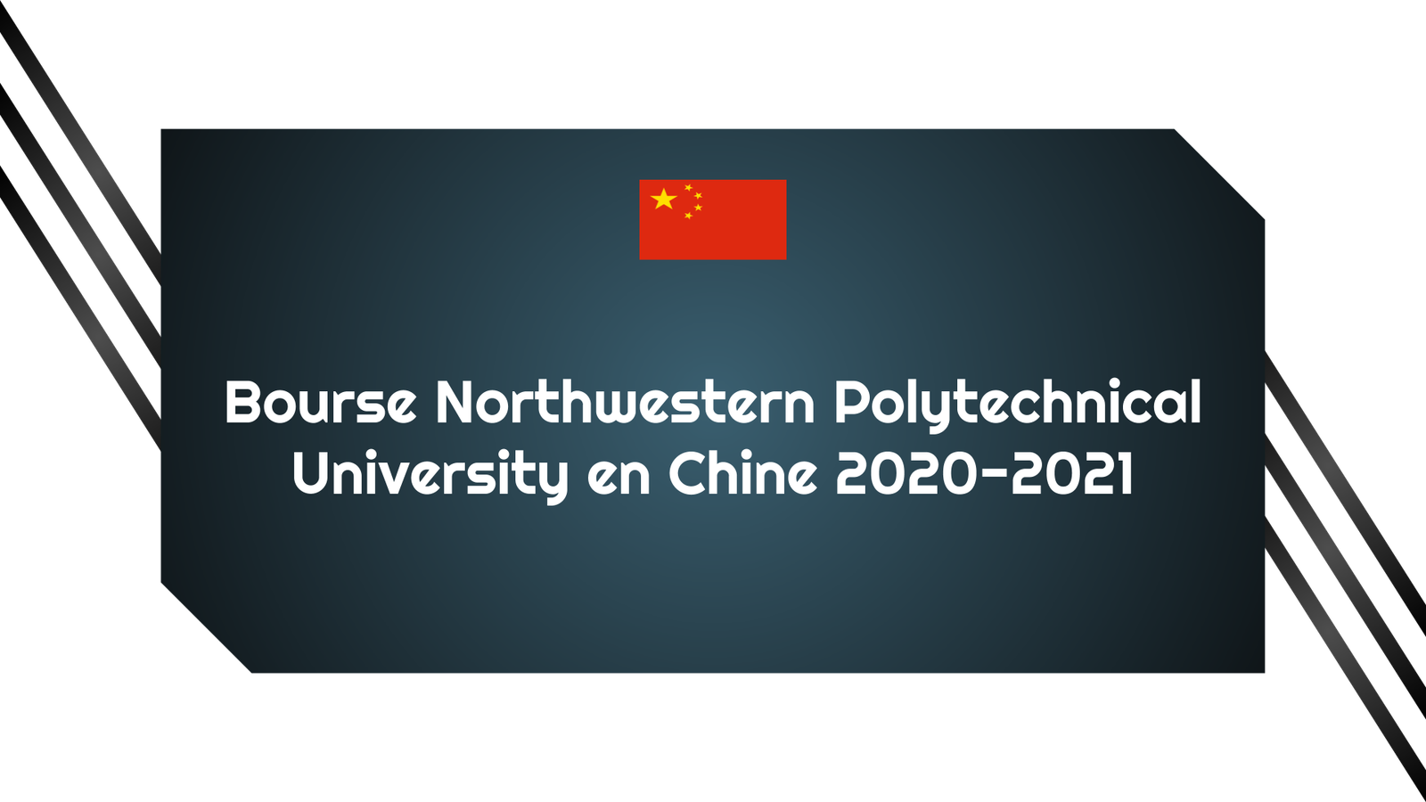 Bourse Northwestern Polytechnical University
