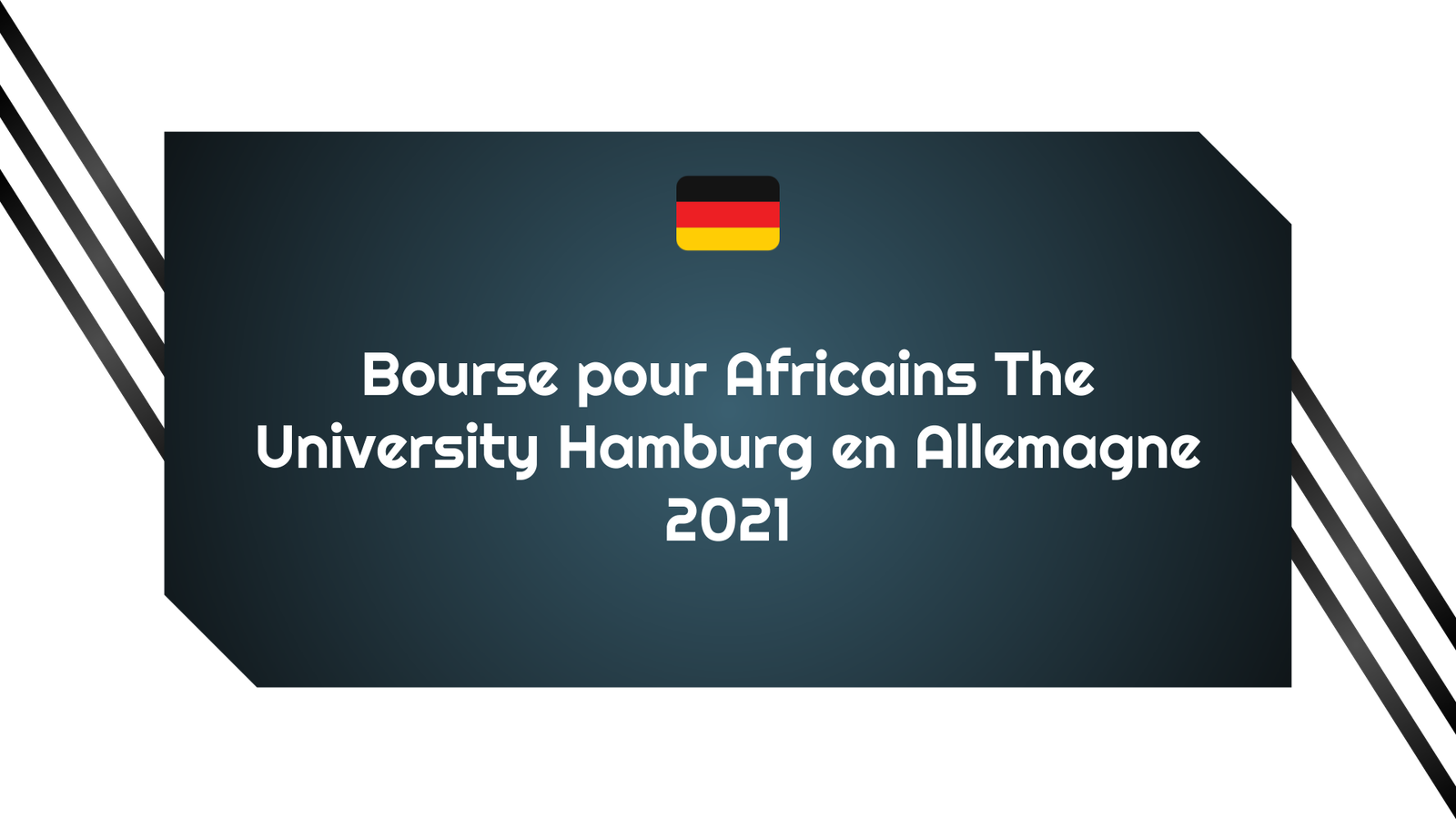 Bourse pour Africains The University Hamburg