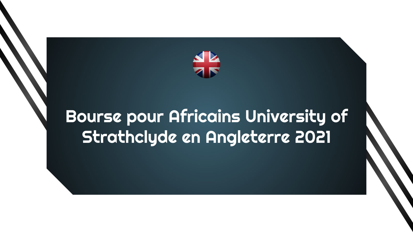 Bourse pour Africains University of Strathclyde