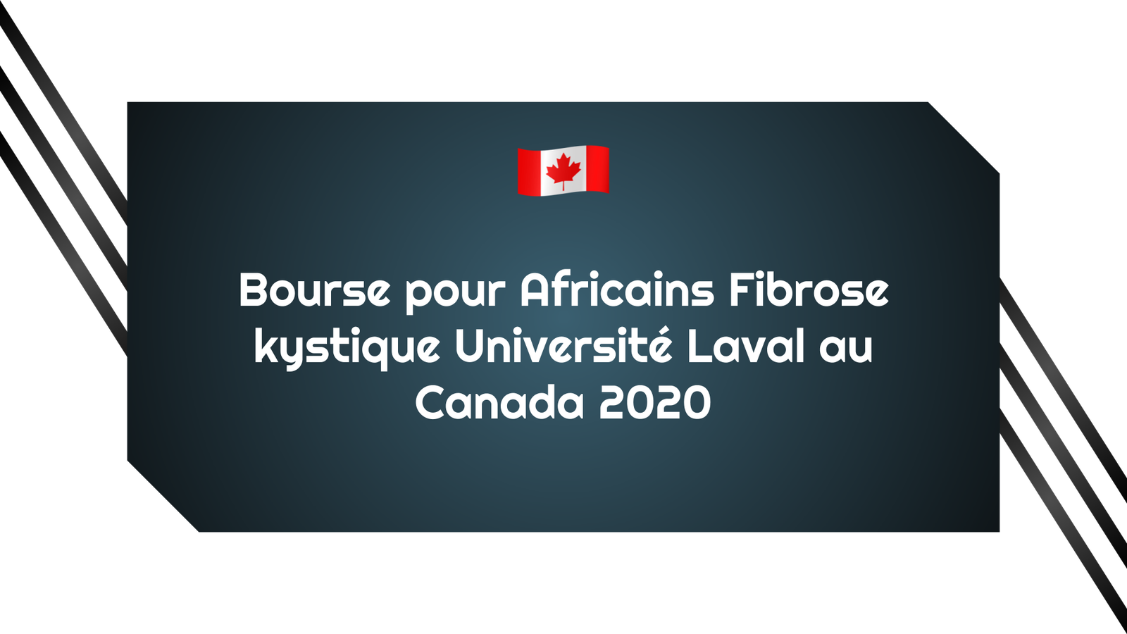 Bourse pour Africains Fibrose kystique Université Laval
