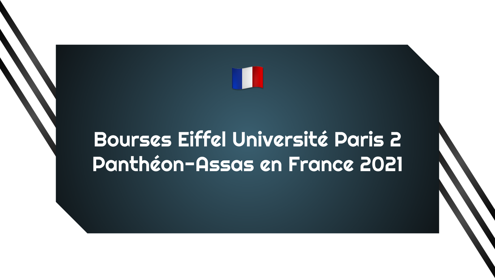 Bourses Eiffel Université Paris 2 Panthéon-Assas