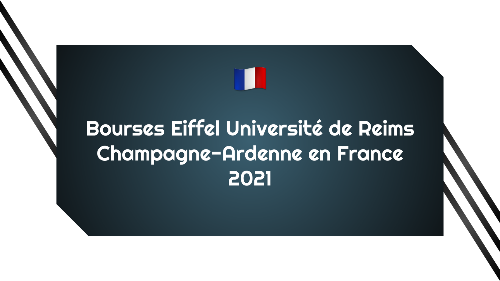 Bourses Eiffel Université de Reims Champagne-Ardenne