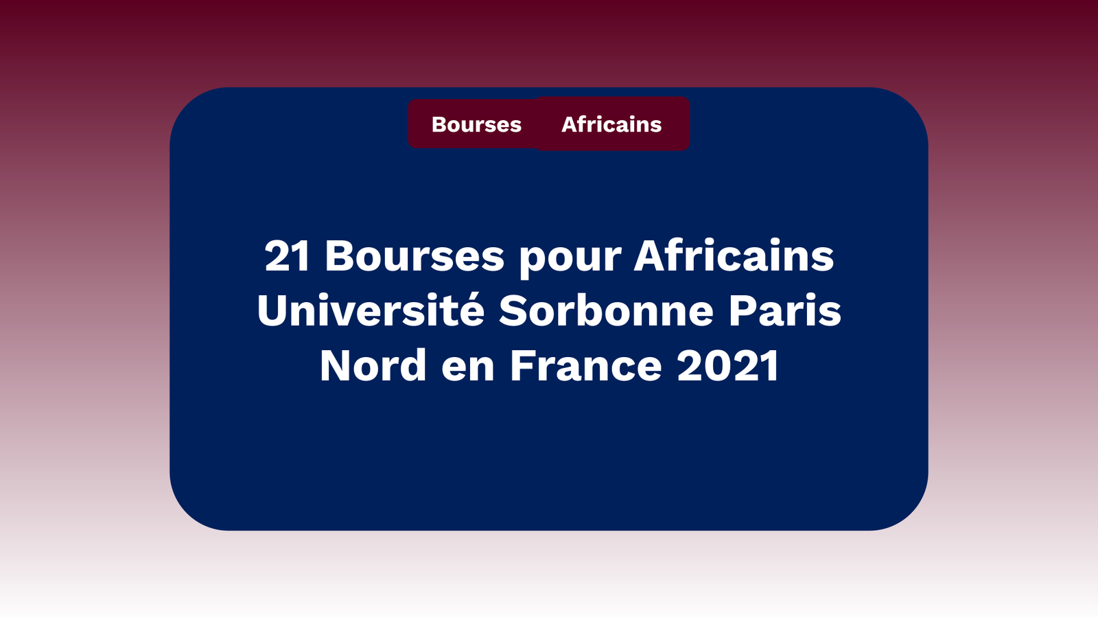 Bourses pour Africains Université Sorbonne Paris Nord