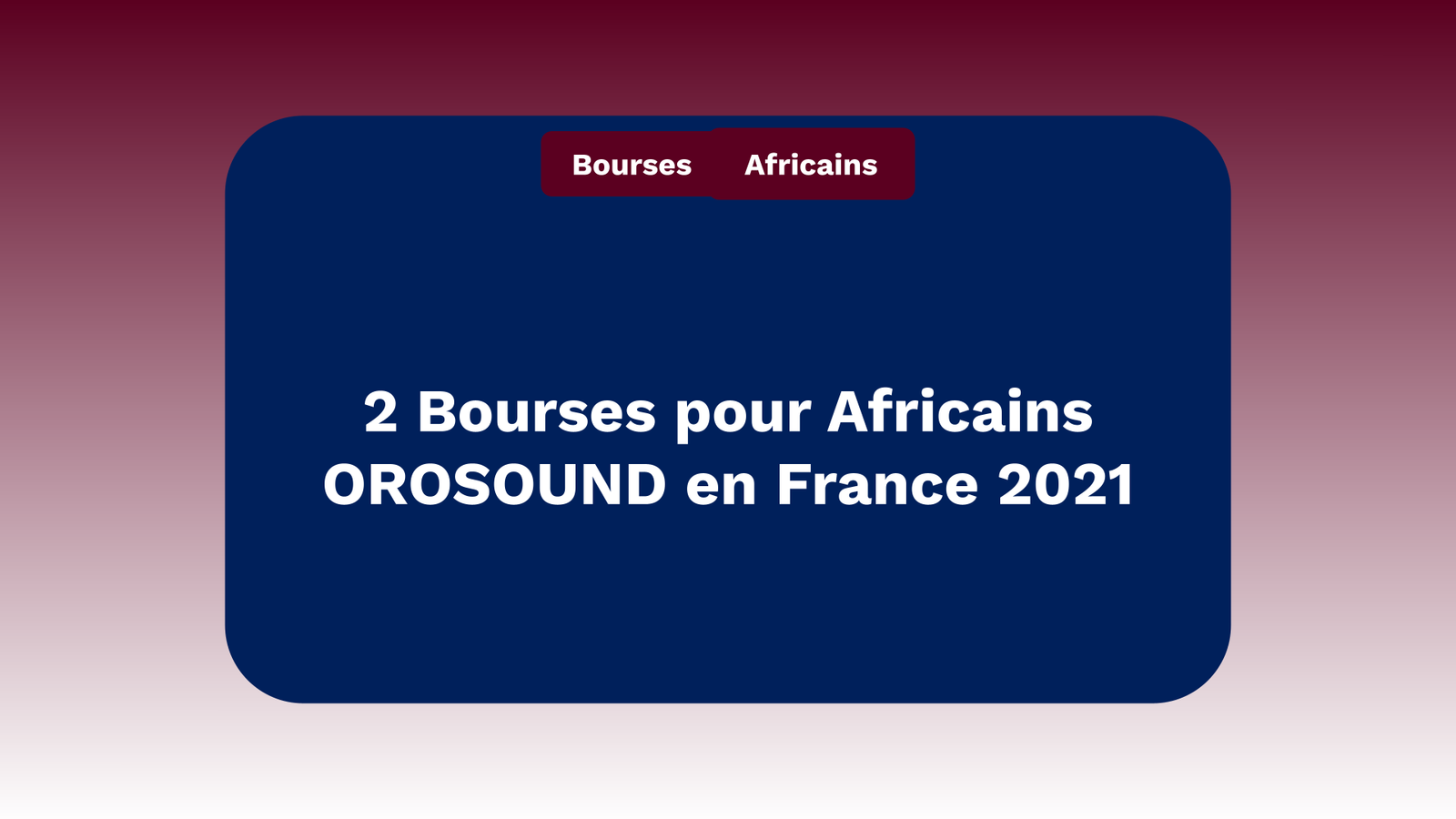 Bourses pour Africains OROSOUND