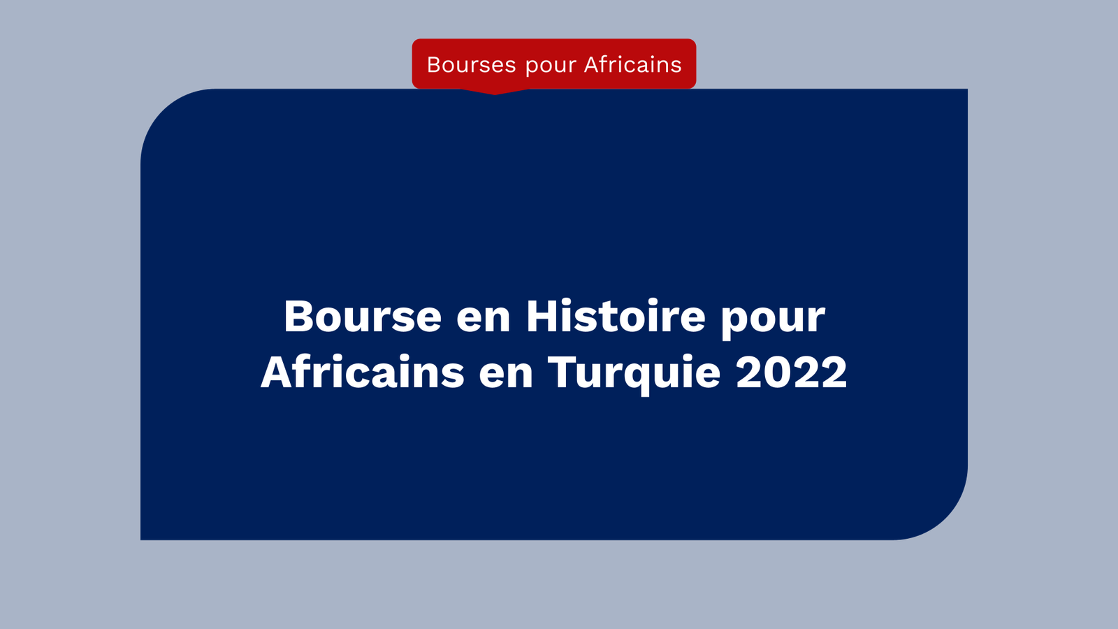 Bourse en Histoire pour Africains