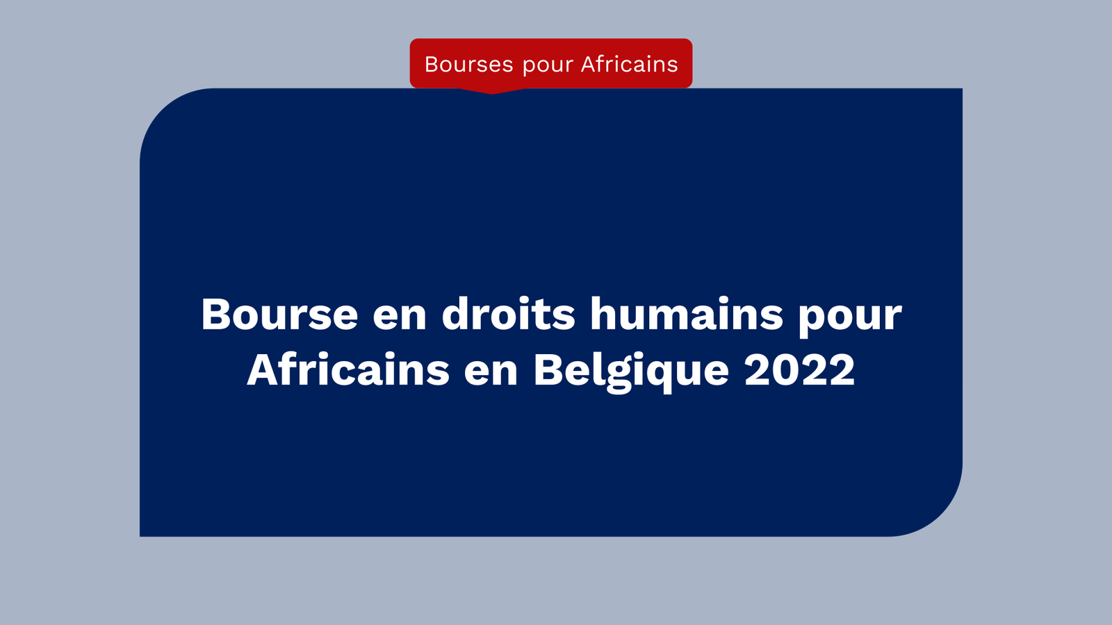 Bourse en droits humains pour Africains
