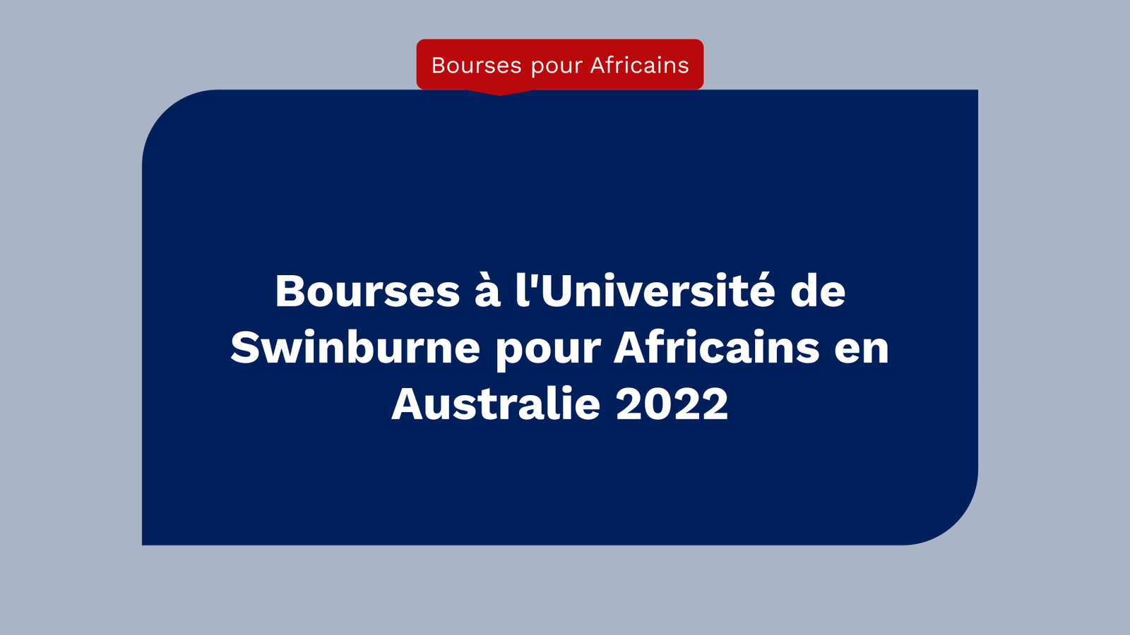 Bourses à l'Université de Swinburne pour Africains