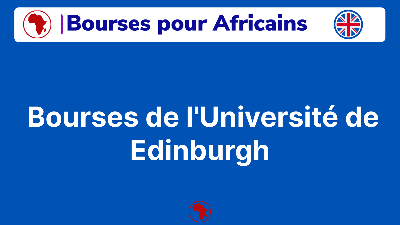 Bourses de l'Université de Edinburgh