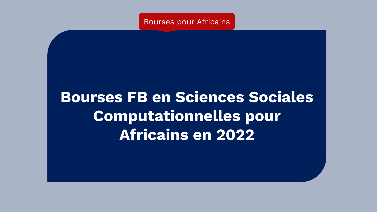 Bourses FB en Sciences Sociales Computationnelles