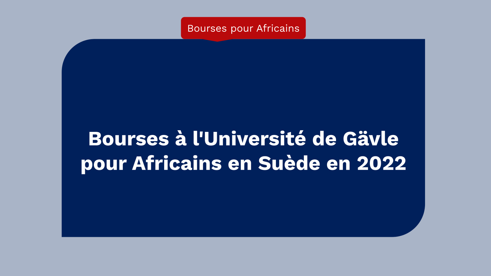 Bourses à l'Université de Gävle pour Africains en Suède