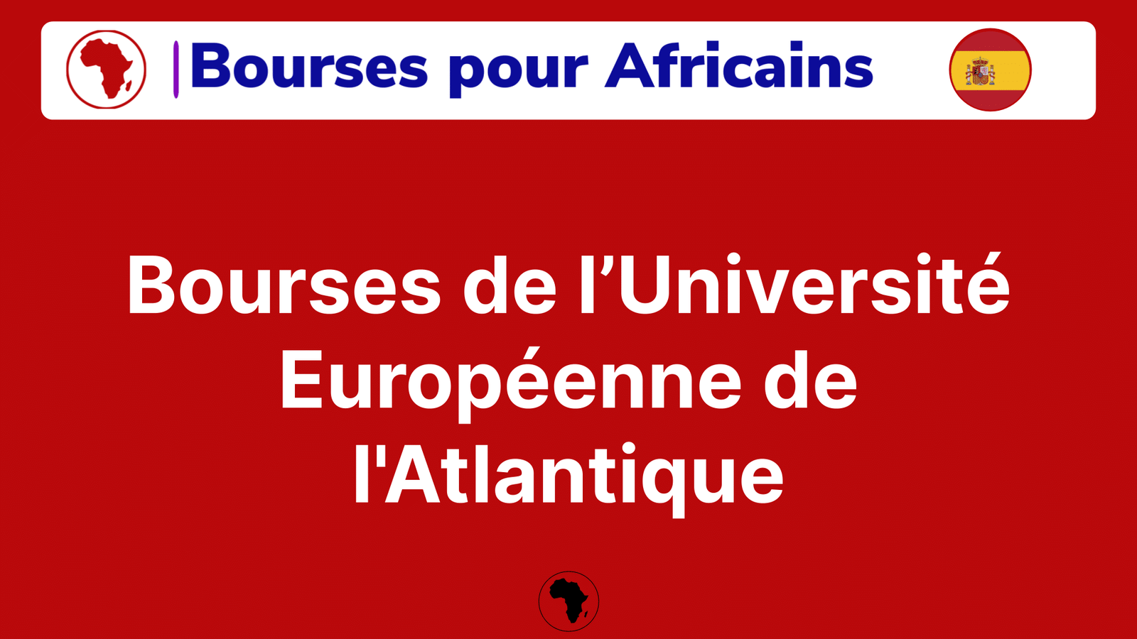 Bourses de l’Université Européenne de l'Atlantique