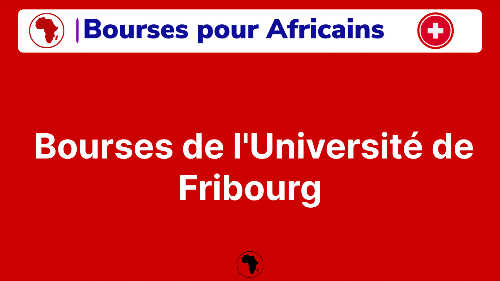 Bourses de l'Université de Fribourg