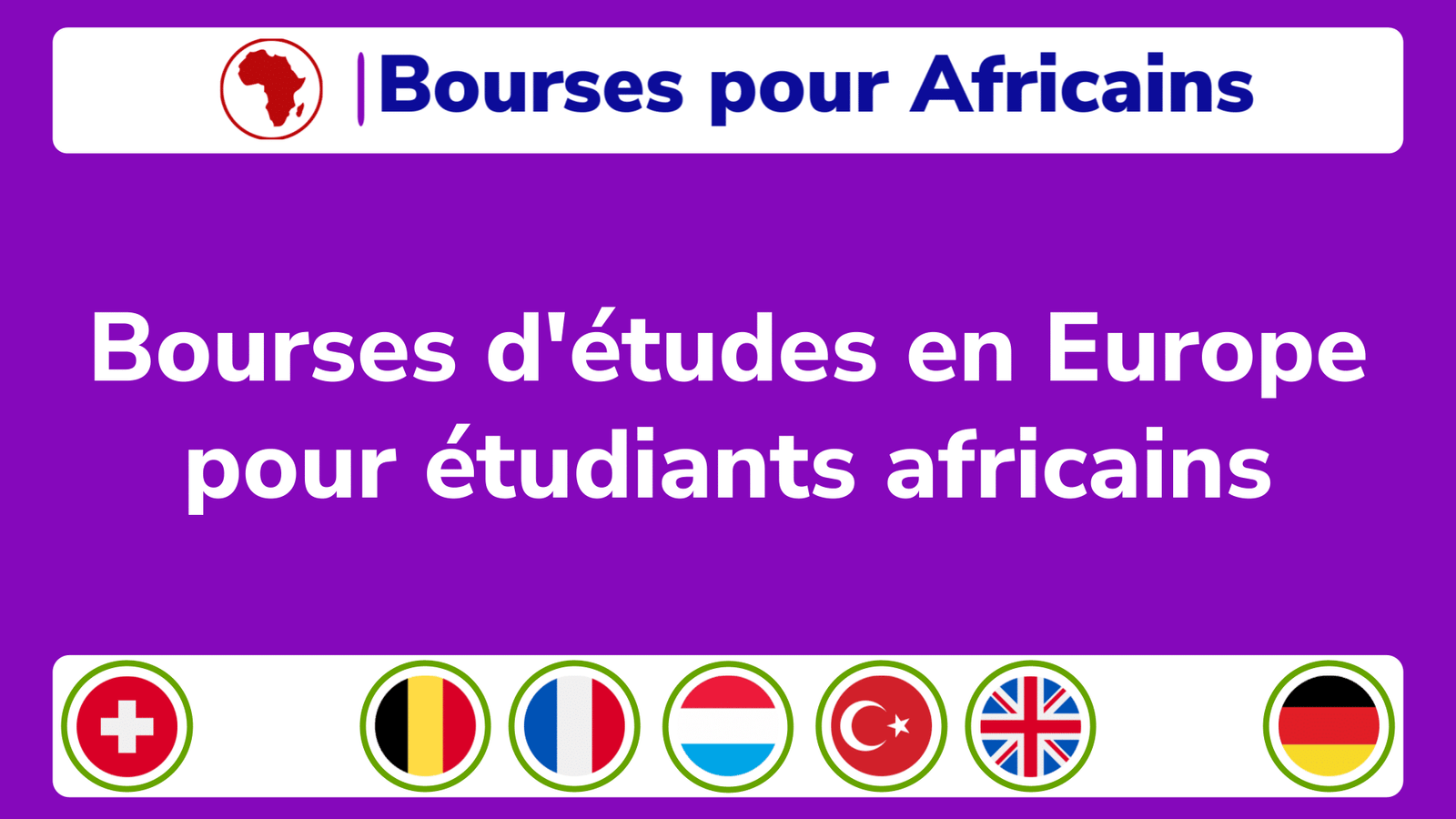 Bourses d'études en Europe pour étudiants africains